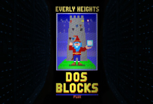 Everly Heights DOS Blocks FLUX